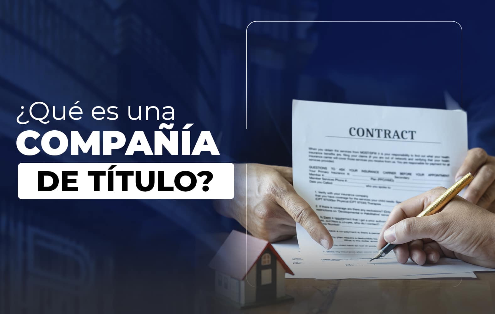 ¿Qué es una Compañía de Título?